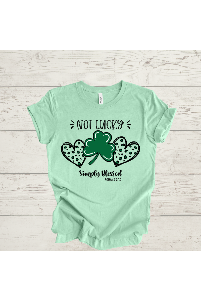Not Lucky Simply Blessed Tee